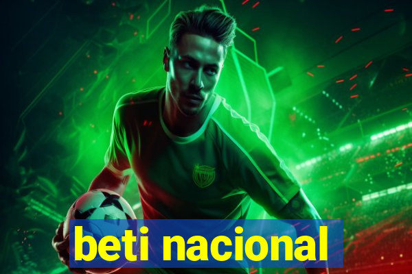 beti nacional